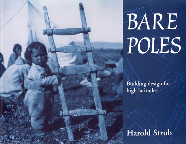 Bare Poles by Harold Strub, Paperback | Indigo Chapters