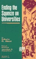 Ending the Squeeze on Universities by Edwin G. West, Paperback | Indigo Chapters