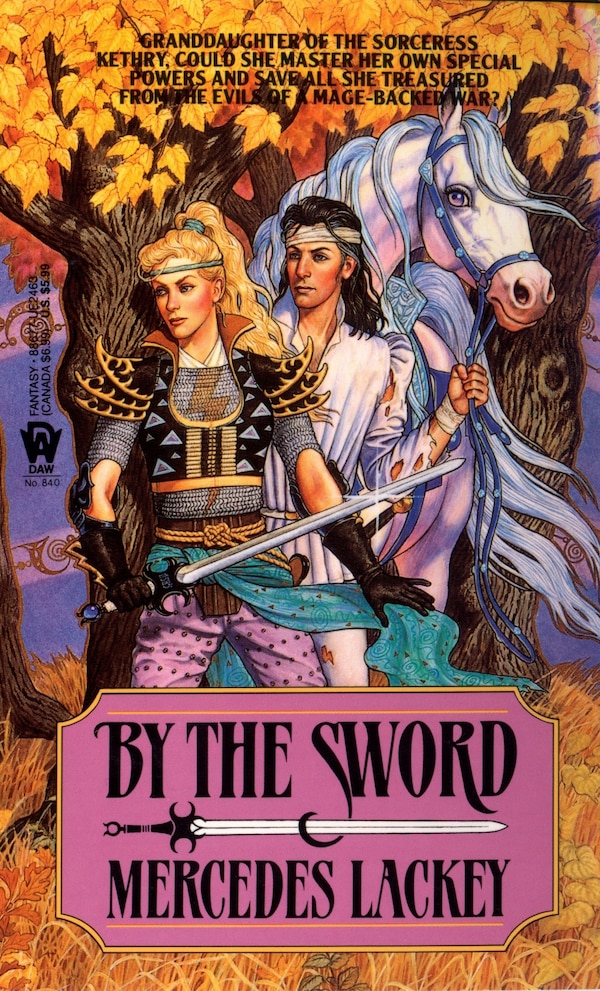 By The Sword by Mercedes Lackey, Mass Market Paperback | Indigo Chapters