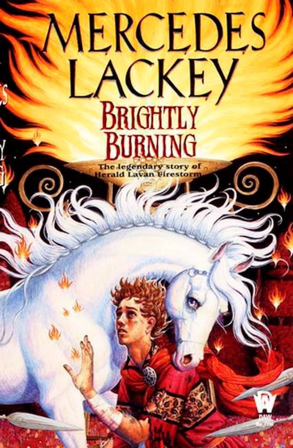 Brightly Burning by Mercedes Lackey, Mass Market Paperback | Indigo Chapters