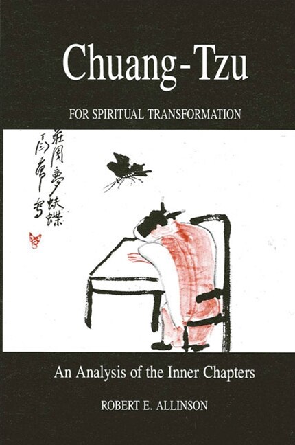 Chuang-Tzu for Spiritual Transformation by Robert E. Allinson, Paperback | Indigo Chapters