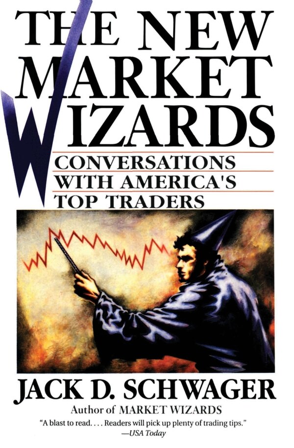 The New Market Wizards by Jack D. Schwager, Paperback | Indigo Chapters