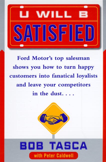 You Will Be Satisfied by Bob Tasca, Paperback | Indigo Chapters