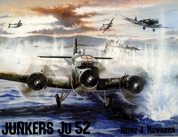 Junkers Ju 52 by Heinz J. Nowarra, Paperback | Indigo Chapters
