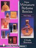 More Miniature Perfume Bottles by Glinda Bowman, Paperback | Indigo Chapters
