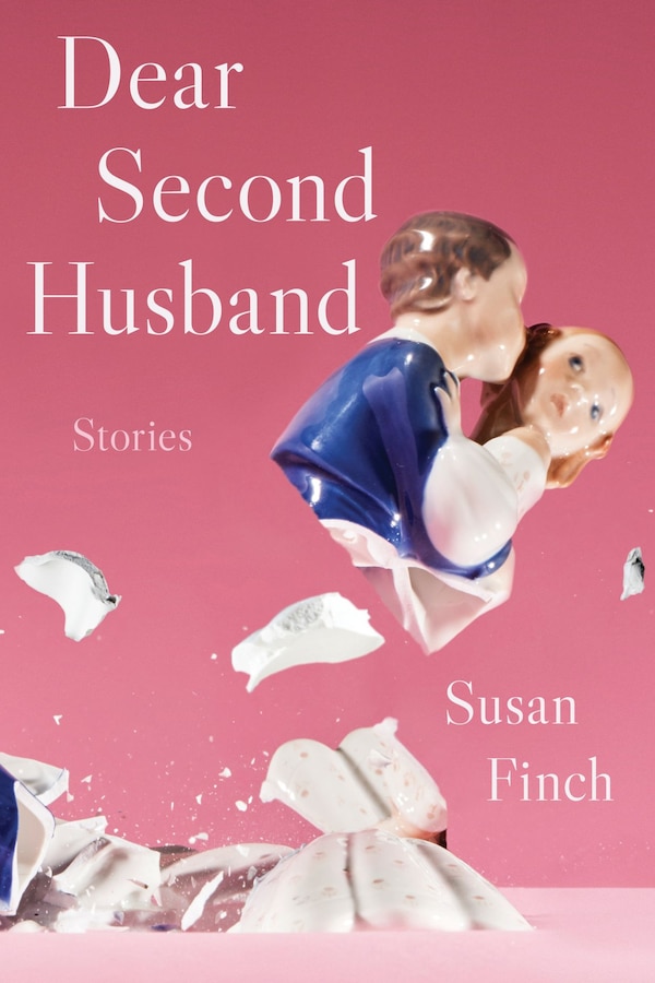 Dear Second Husband by Susan Finch, Paperback | Indigo Chapters