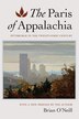 The Paris of Appalachia by Brian O'Neill, Paperback | Indigo Chapters