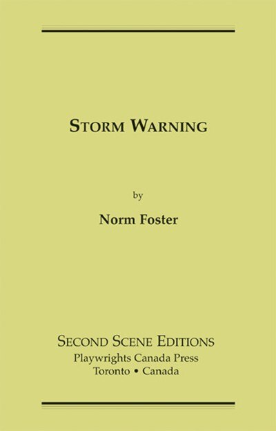 Storm Warning by Norm Foster, Paperback | Indigo Chapters