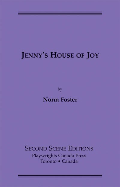 Jenny's House of Joy by Norm Foster, Paperback | Indigo Chapters