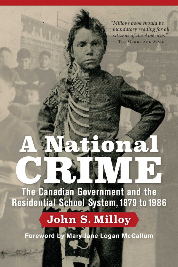A National Crime by John S. Milloy, Hardcover | Indigo Chapters