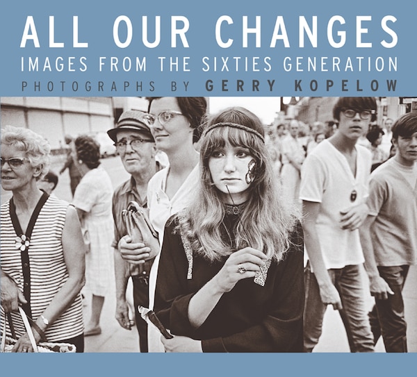 All Our Changes by Gerry Kopelow, Paperback | Indigo Chapters
