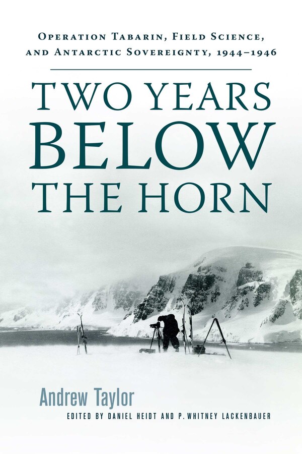 Two Years Below the Horn by Andrew Taylor, Paperback | Indigo Chapters