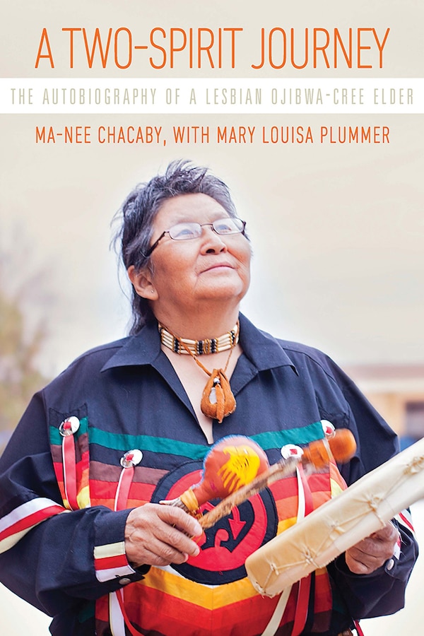 A Two-Spirit Journey by Ma-nee Chacaby, Paperback | Indigo Chapters
