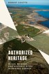 Authorized Heritage by Robert Coutts, Hardcover | Indigo Chapters
