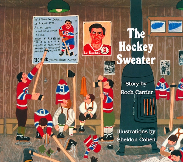 The Hockey Sweater by Roch Carrier, Hardcover | Indigo Chapters