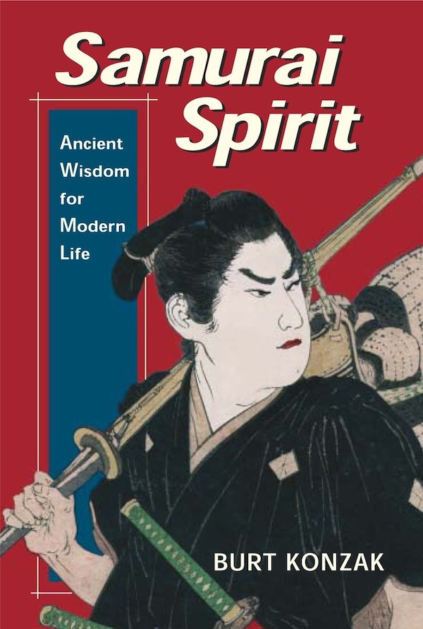 Samurai Spirit by Burt Konzak, Paperback | Indigo Chapters