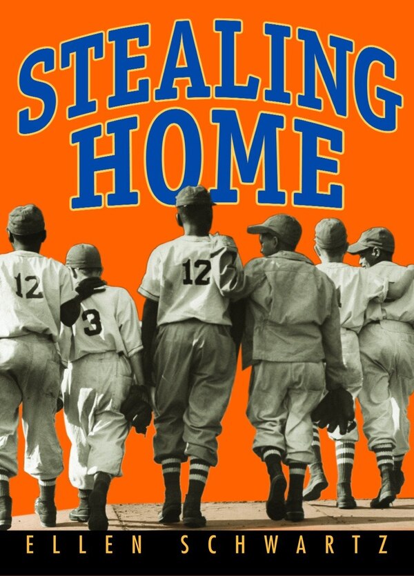 Stealing Home by Ellen Schwartz, Paperback | Indigo Chapters