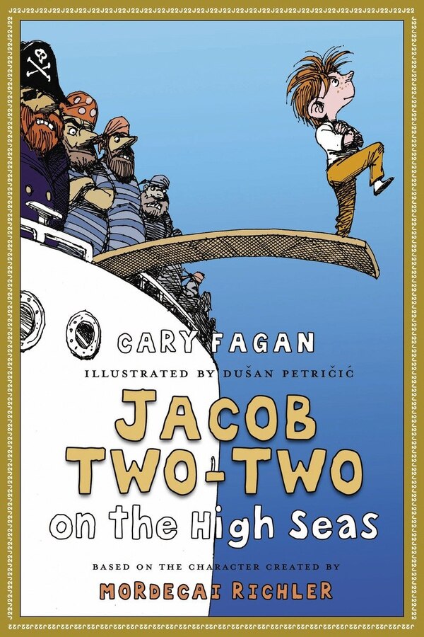 Jacob Two-two On The High Seas by Cary Fagan, Hardcover | Indigo Chapters