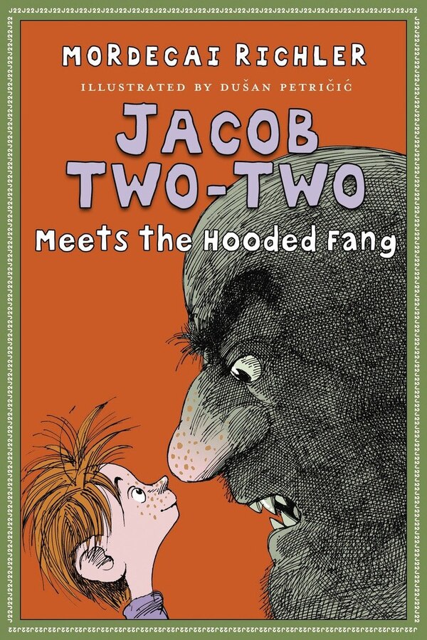 Jacob Two-two Meets The Hooded Fang by Mordecai Richler, Hardcover | Indigo Chapters