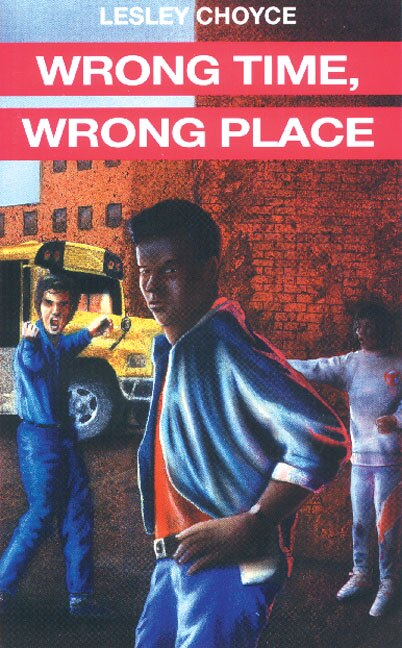 Wrong Time Wrong Place by Lesley Choyce, Paper over Board | Indigo Chapters