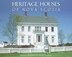 Heritage Houses of Nova Scotia by Stephen Archibald, Paperback | Indigo Chapters