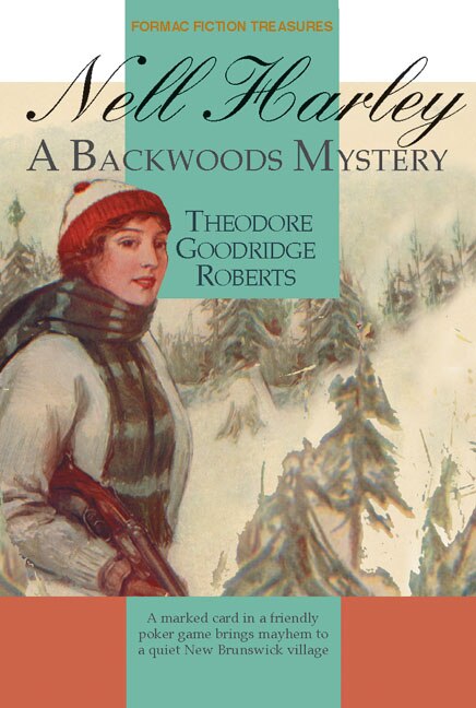 Nell Harley by Theodore Goodridge Roberts, Paperback | Indigo Chapters