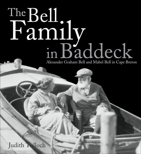 The Bell Family in Baddeck by Judith Tulloch, Paperback | Indigo Chapters