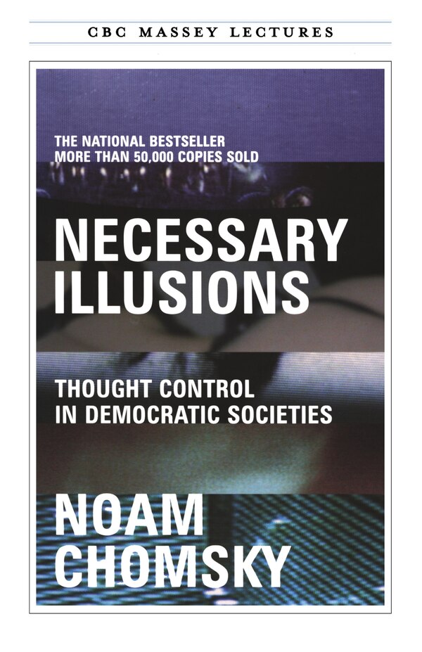 Necessary Illusions by Noam Chomsky, Paperback | Indigo Chapters