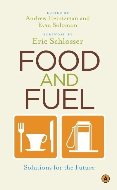 Food and Fuel by Andrew Heintzman, Paperback | Indigo Chapters