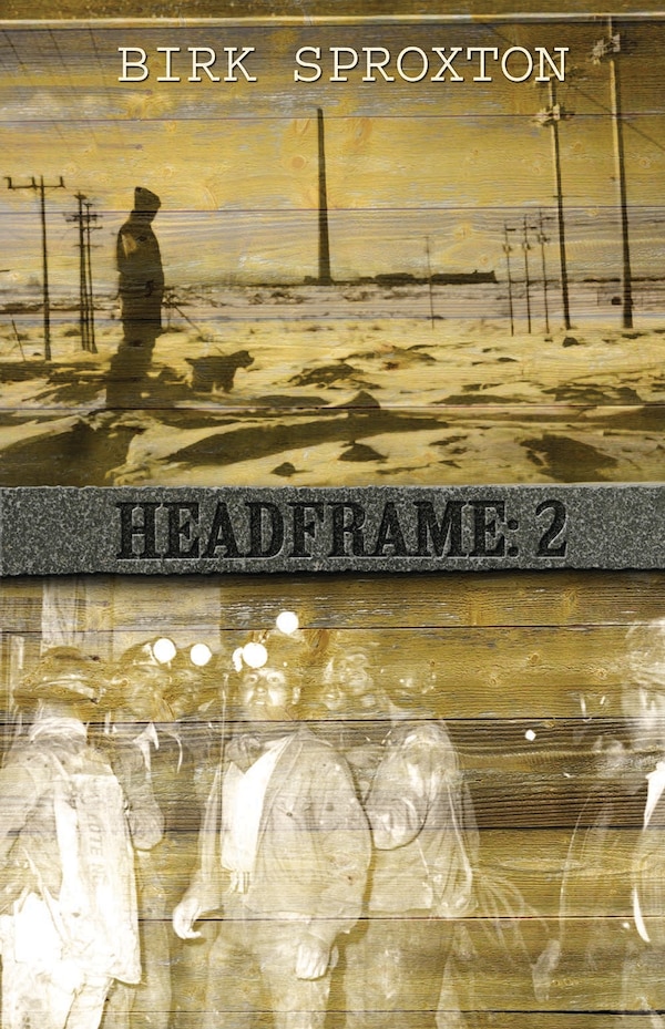 Headframe: 2 by Birk Sproxton, Paperback | Indigo Chapters