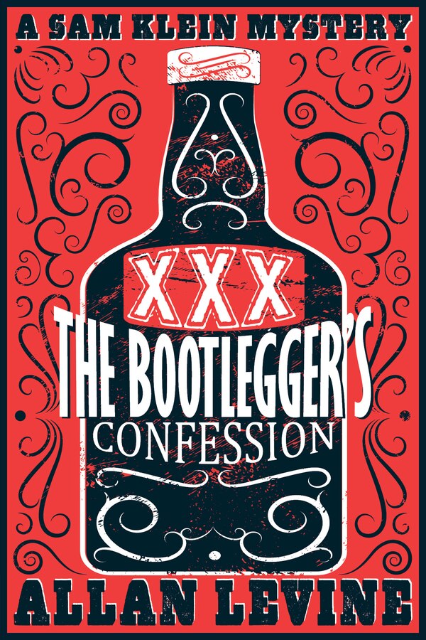 The Bootlegger's Confession by Allan Levine, Paperback | Indigo Chapters