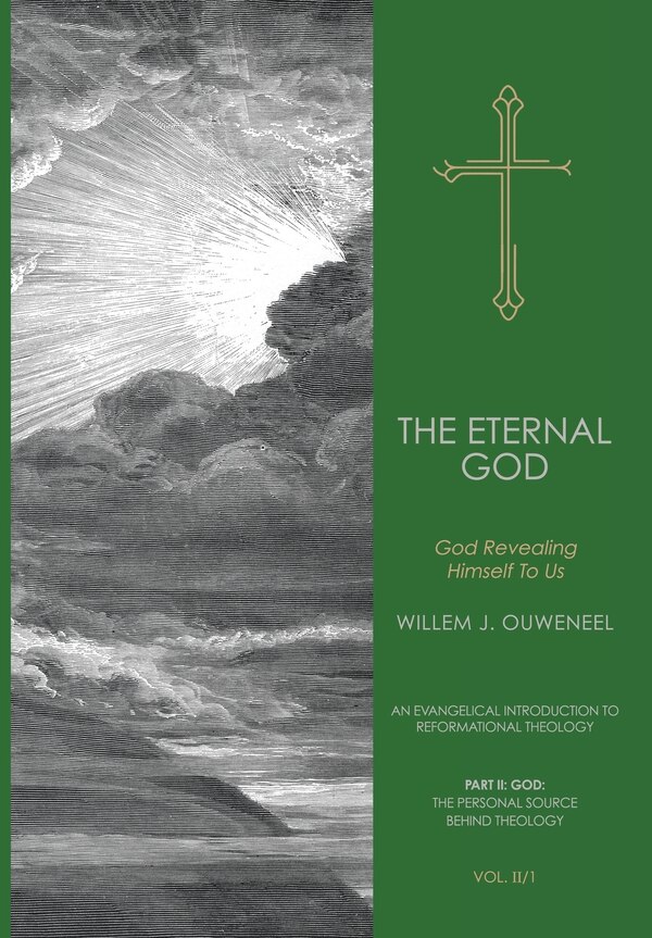 The Eternal God by Willem J Ouweneel, Hardcover | Indigo Chapters