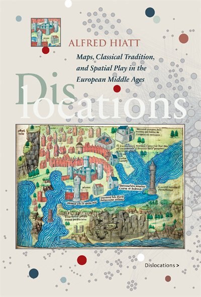 Dislocations by Alfred Hiatt, Hardcover | Indigo Chapters