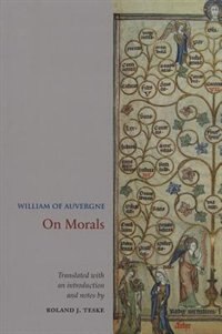 On Morals by William William of Auvergne, Paperback | Indigo Chapters