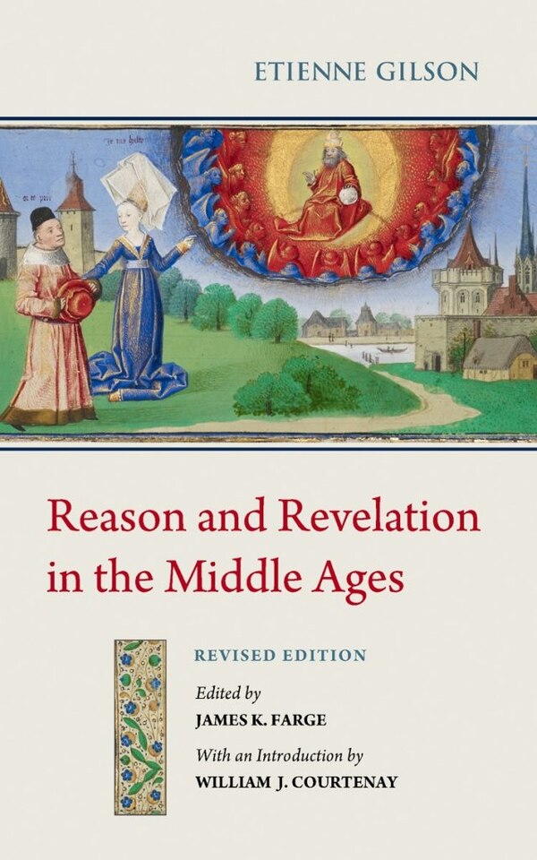 Reason And Revelation In The Middle Ages by Etienne Gilson, Paperback | Indigo Chapters