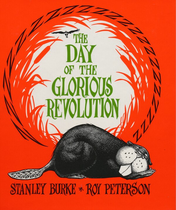 The Day of the Glorious Revolution by Stanley Burke, Hardcover | Indigo Chapters