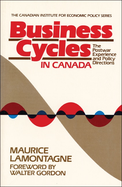 Business Cycles in Canada by Maurice Lamontagne, Paperback | Indigo Chapters