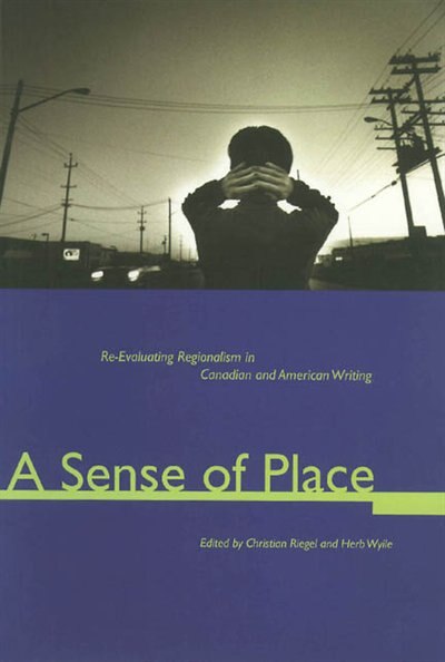 A Sense of Place by Christian Riegel, Paperback | Indigo Chapters
