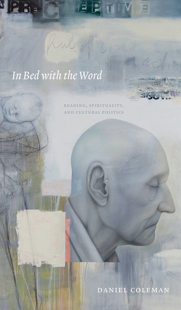 In Bed with the Word by Daniel Coleman, Paperback | Indigo Chapters