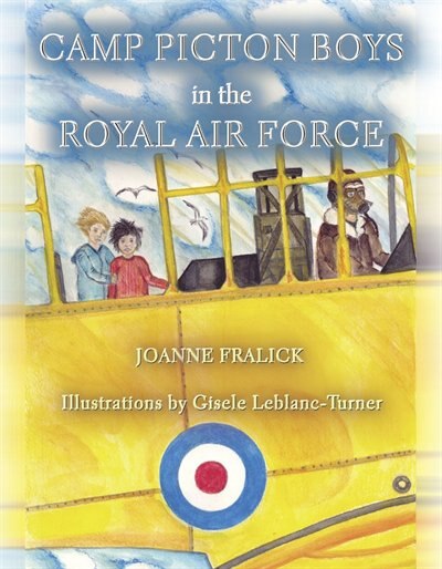 Camp Picton Boys by Joanne Fralick, Paperback | Indigo Chapters