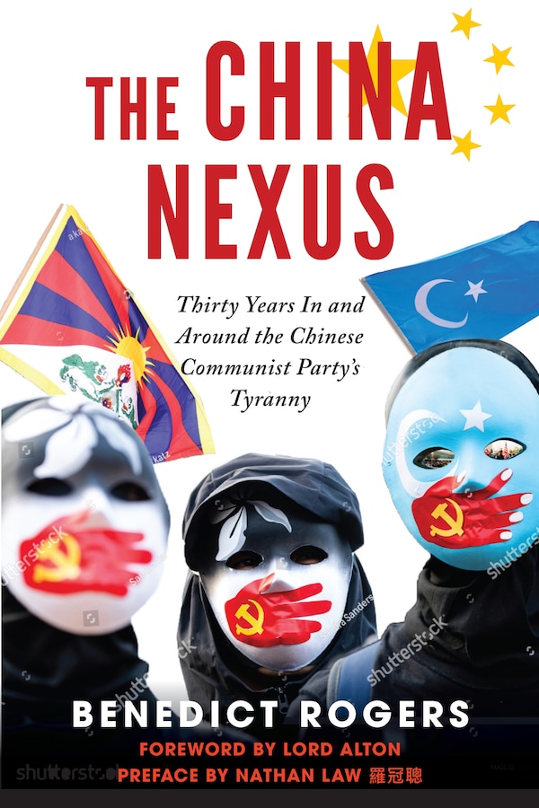 The China Nexus by Benedict Rogers, Paperback | Indigo Chapters