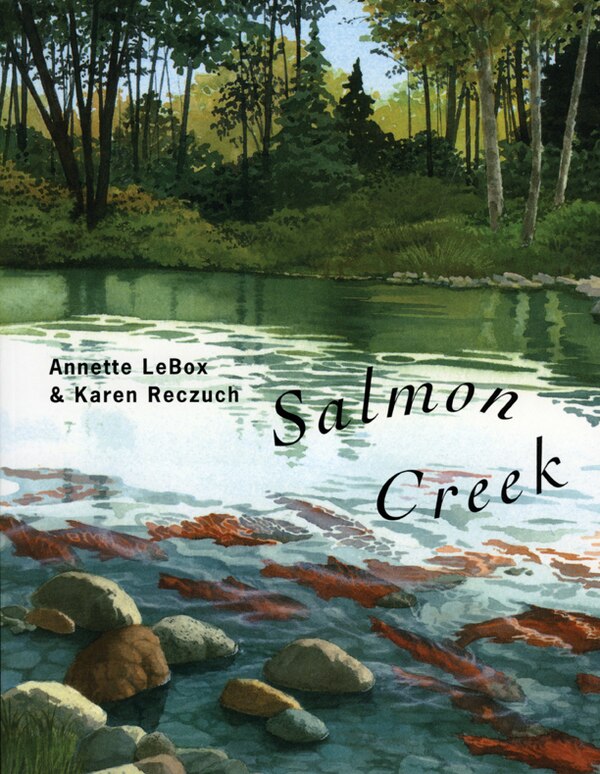 Salmon Creek by Annette Lebox, Paperback | Indigo Chapters