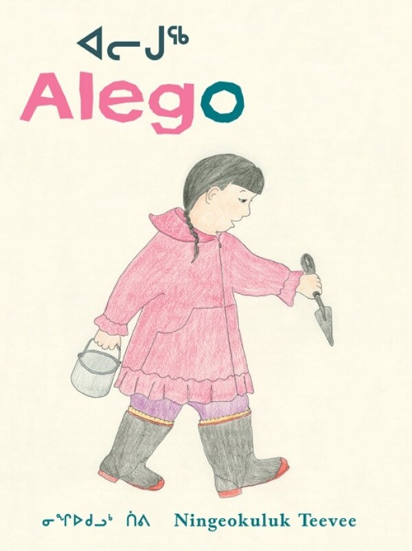Alego by Ningeokuluk Teevee, Picture Books | Indigo Chapters