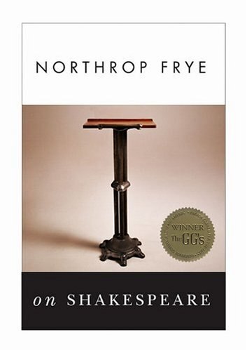 Northrop Frye on Shakespeare, Paperback | Indigo Chapters