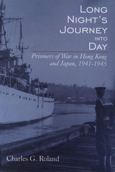 Long Night's Journey into Day by Charles G. Roland, Paperback | Indigo Chapters