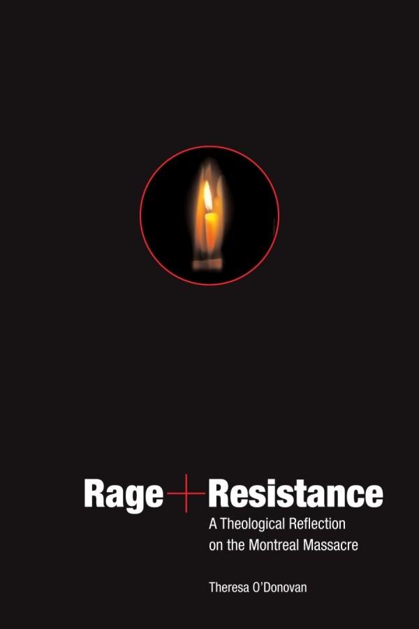 Rage and Resistance by Theresa O’Donovan, Paperback | Indigo Chapters