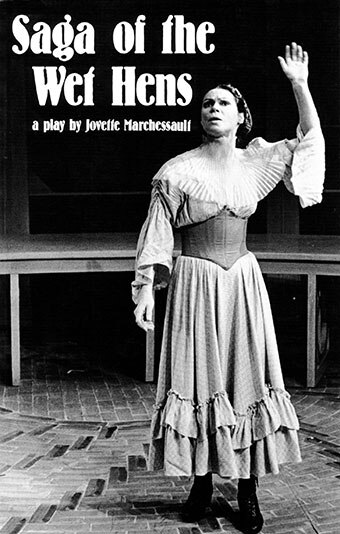 Saga of the Wet Hens by JOVETTE MARCHESSAULT, Paperback | Indigo Chapters