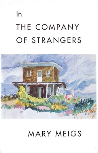 In the Company of Strangers by Mary Meigs, Paperback | Indigo Chapters