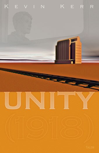 Unity (1918) by Kevin Kerr, Paperback | Indigo Chapters