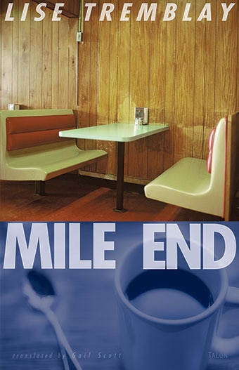 Mile End by Lise Tremblay, Paperback | Indigo Chapters